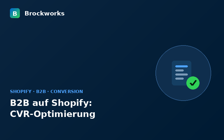 Conversion-Optimierung für B2B-Kunden im Shopify-Shop